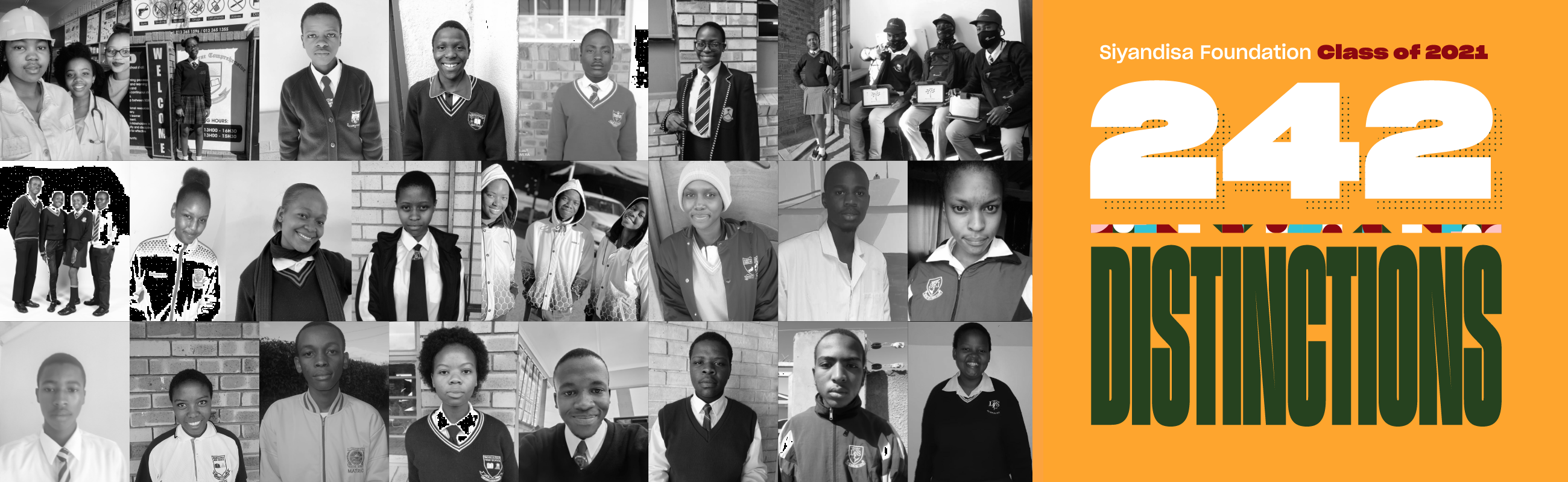242 distinctions for the Siyandisa Foundation Class of 2021!